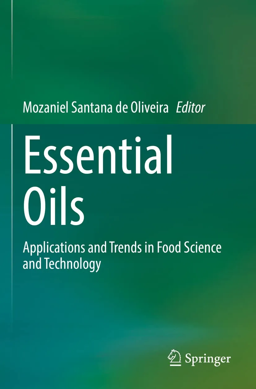 Essential Oils Applications And Trends In Food Science And Technology | Hardcover