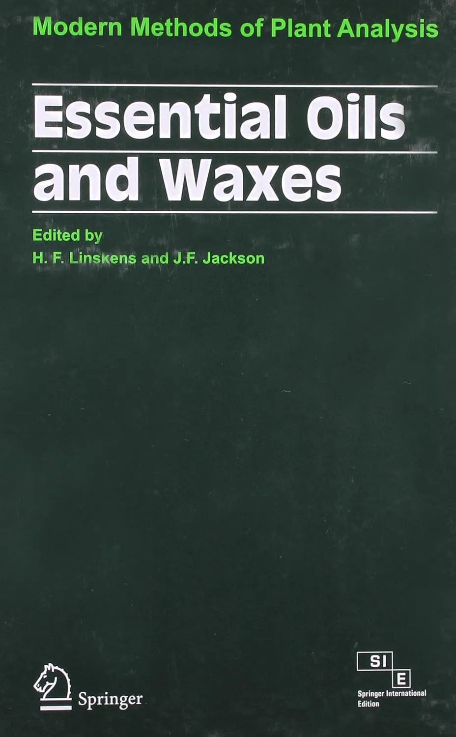Essential Oils and Waxes Modern Methods of Plant Analysis | Hardcover