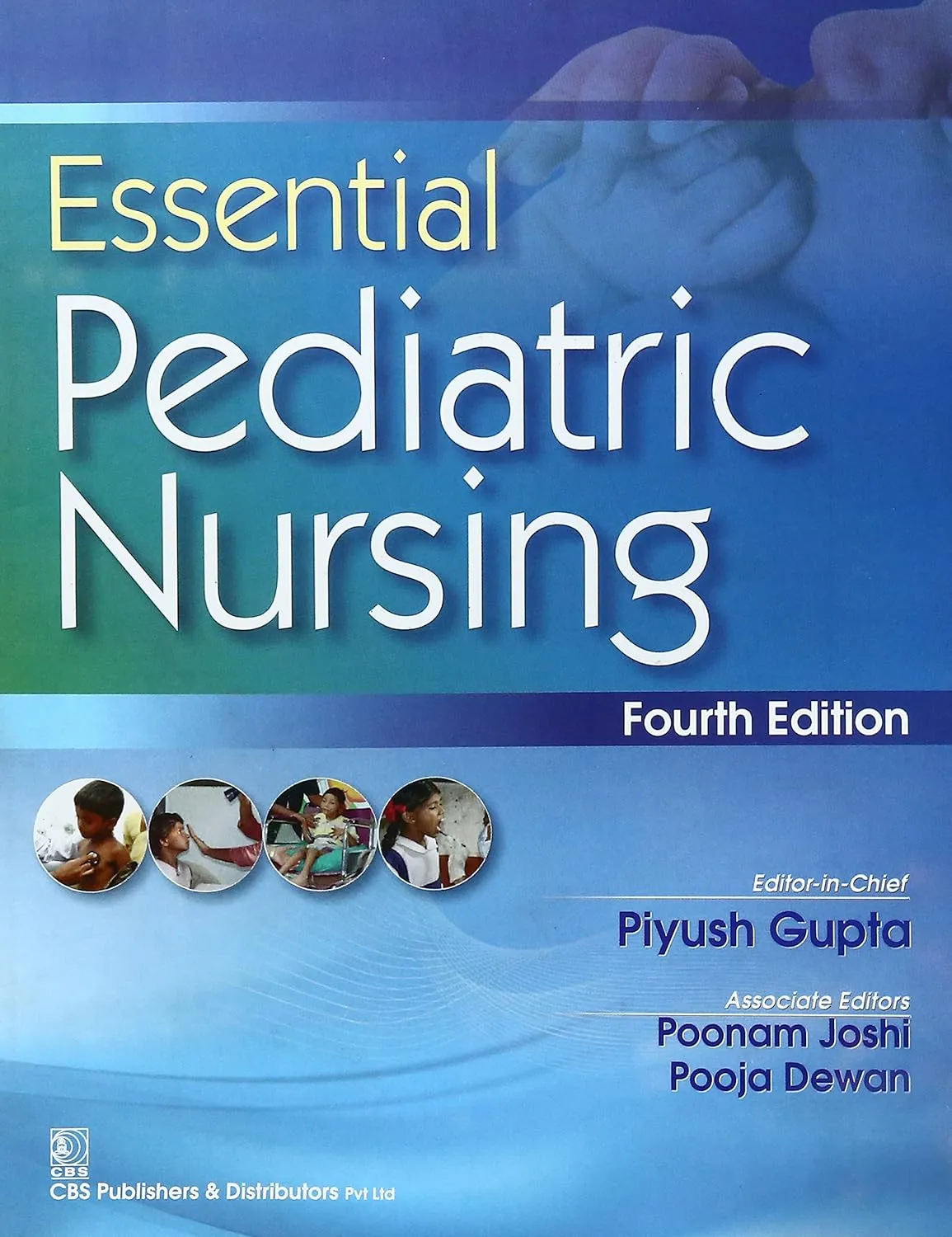 Essential Pediatric Nursing | 4th Edition | Paperback