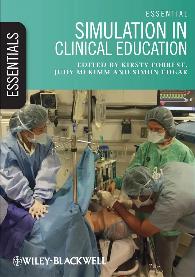 Essential Simulation in Clinical Education | Paperback