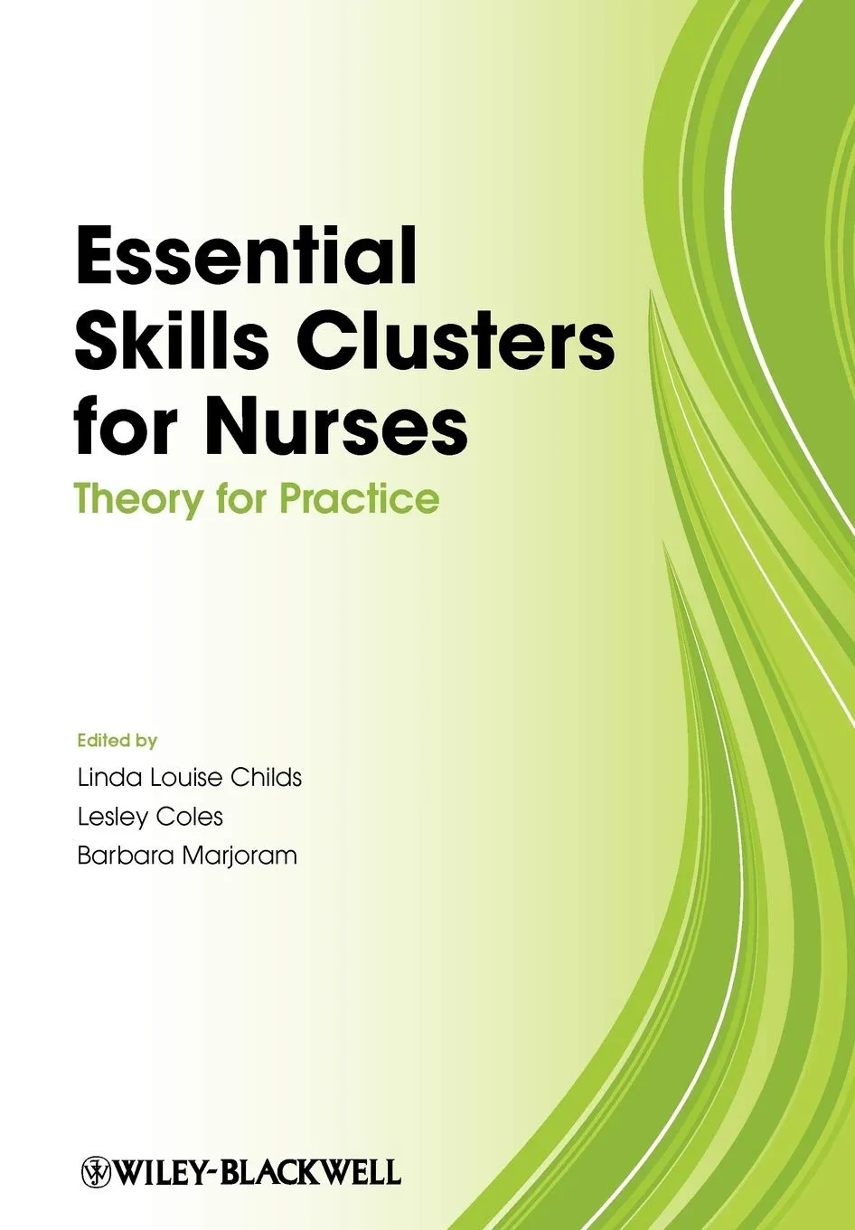 Essential Skills Clusters for Nurses Theory for Practice | Paperback