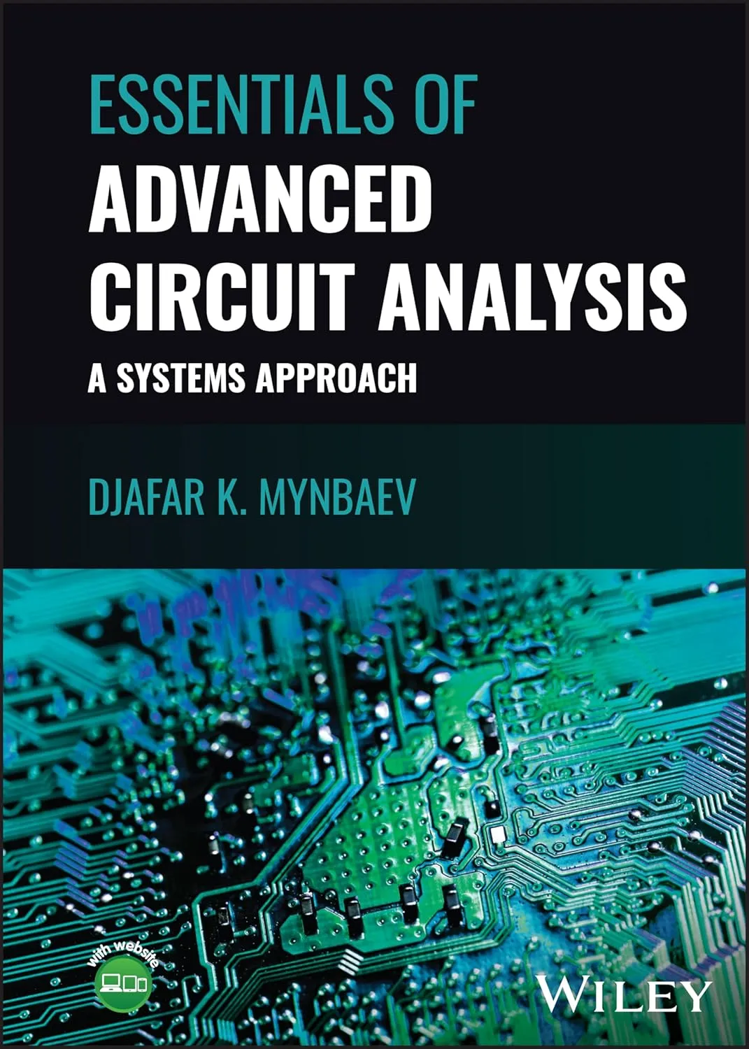 Essentials Of Advanced Circuit Analysis A Systems Approach | Hardcover