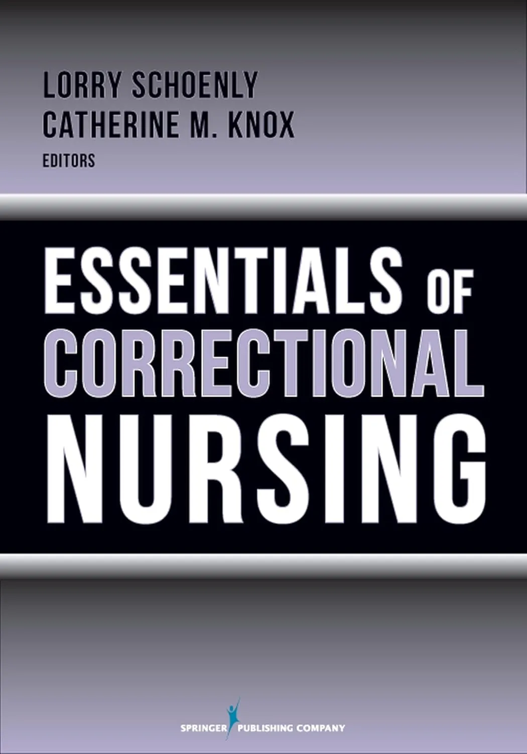 Essentials of Correctional Nursing | Paperback