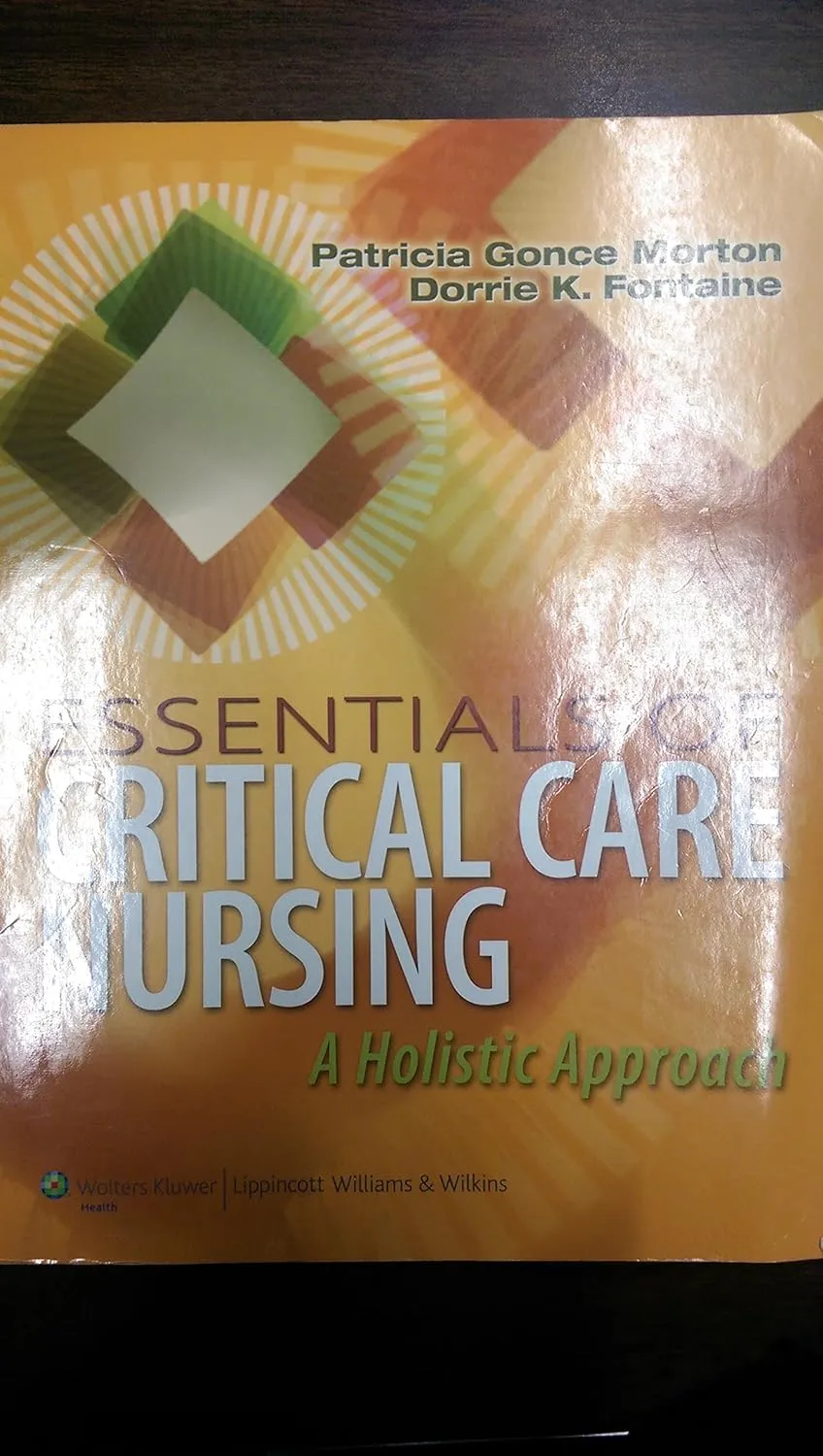 Essentials of Critical Care Nursing A Holistic Approach | Paperback