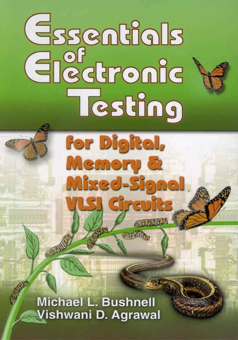 Essentials of Electronic Testing for Digital | Memory and Mixed-Signal VLSI Circuits | Paperback