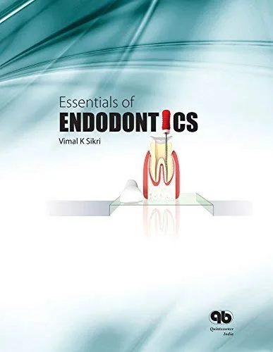 Essentials of Endodontics | INDIAN EDITION | Hardcover