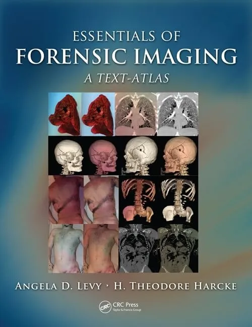 Essentials of Forensic Imaging A Text-Atlas | Hardcover