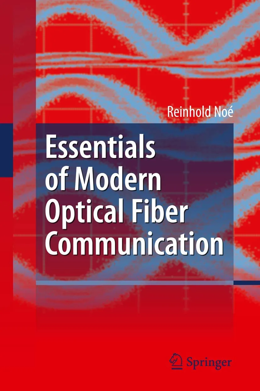 Essentials of Modern Optical Fiber Communication | Hardcover