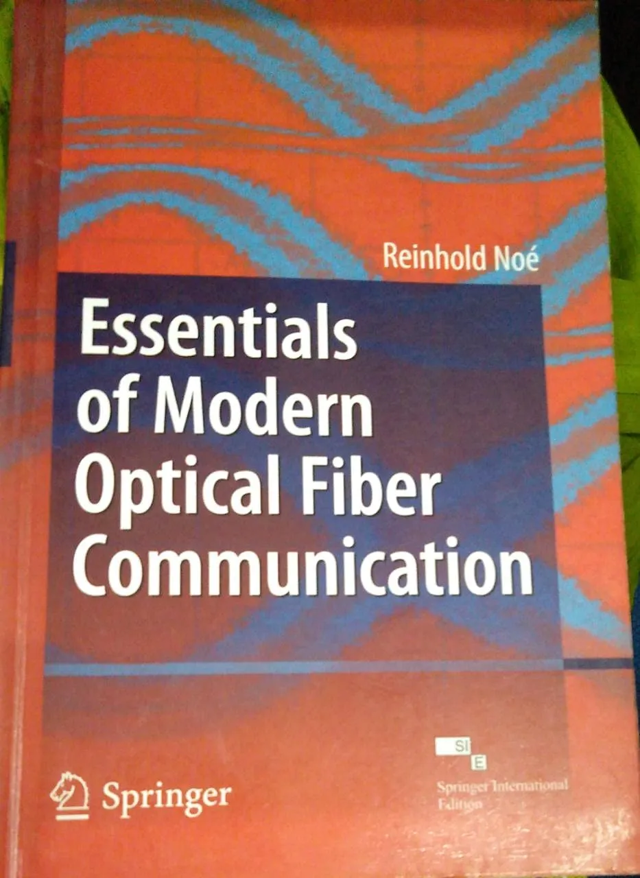 Essentials of Modern Optical Fiber Communication | Paperback