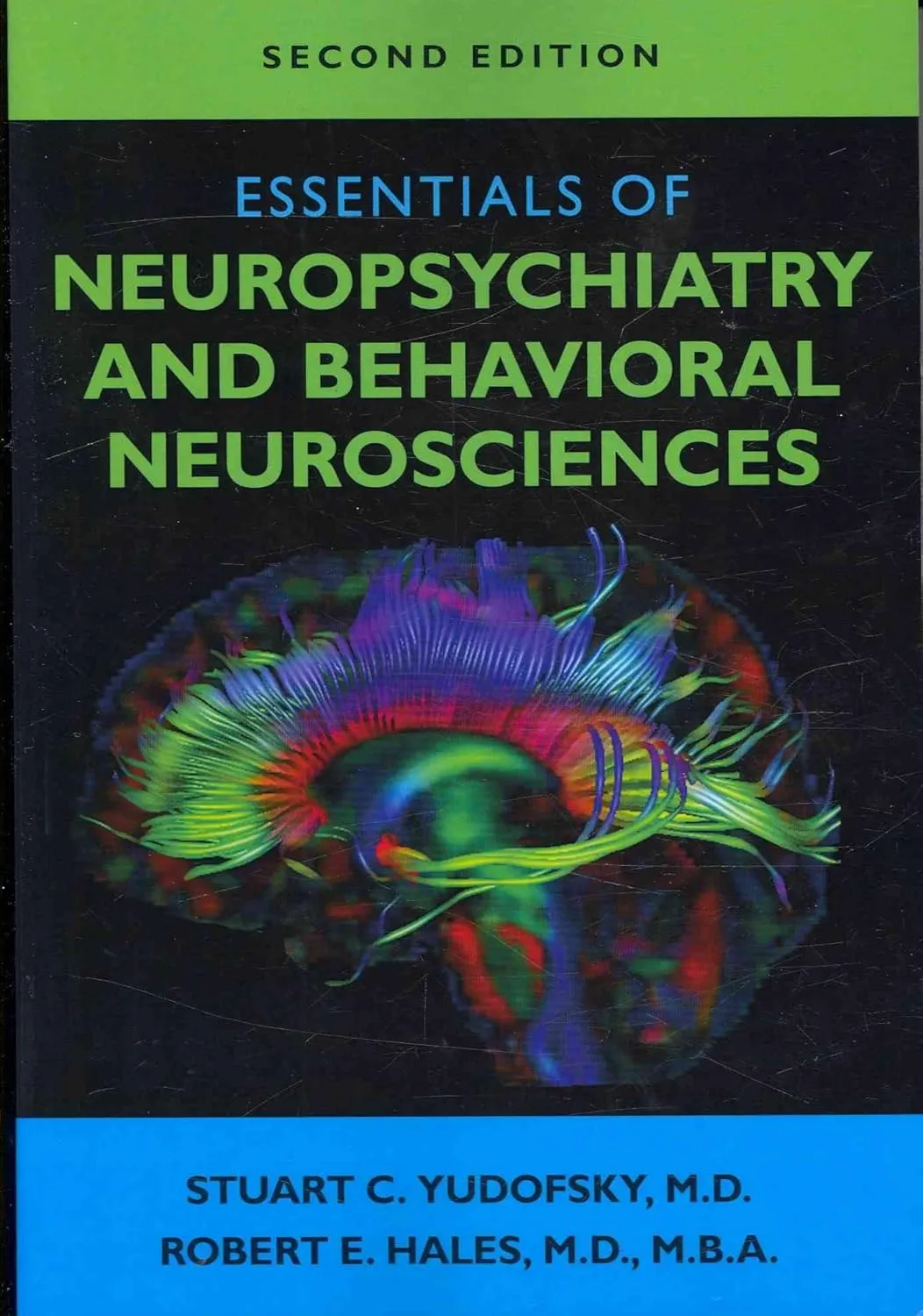 Essentials Neuropsychiatry and Behavioral Neurosciences | 2nd Edition | Paperback