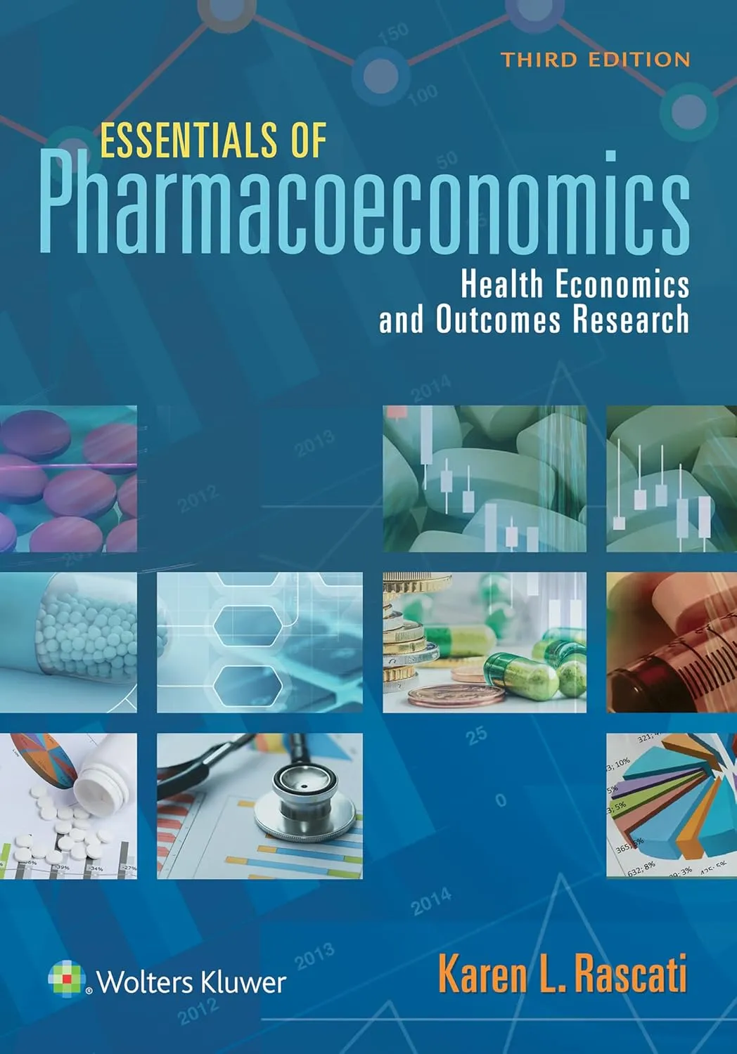 Essentials Of Pharmacoeconomics Third Edition | Paperback