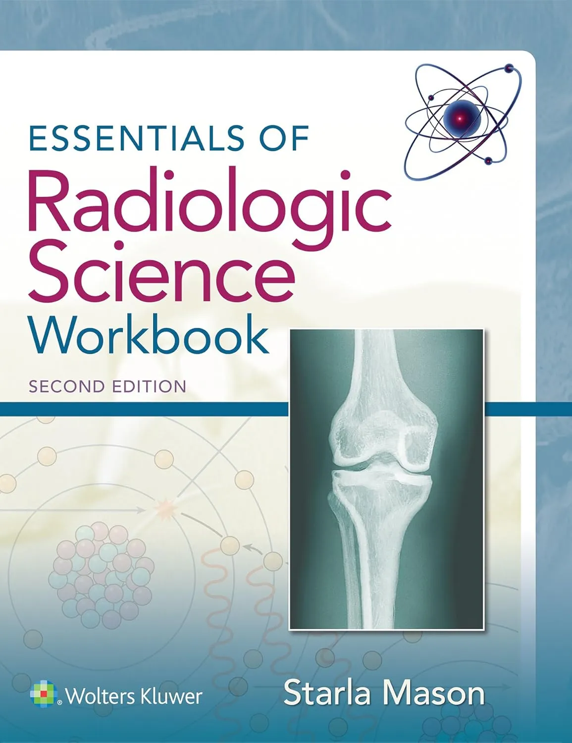 Essentials of Radiologic Science Workbook | 2nd Edition | Paperback