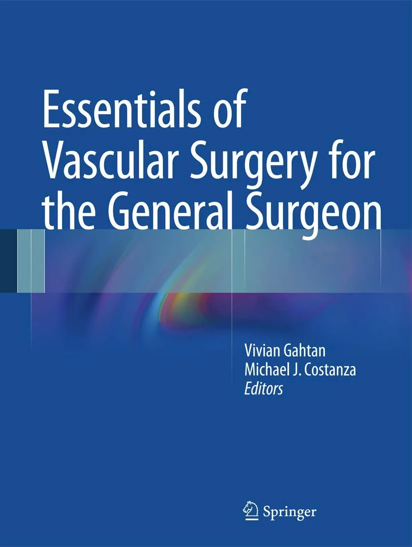 Essentials of Vascular Surgery for the General Surgeon | Hardcover