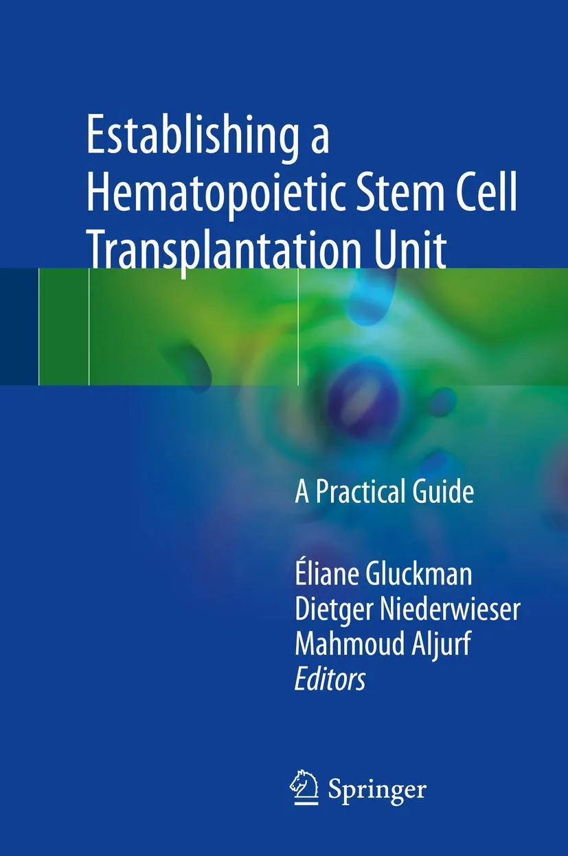 Establishing a Hematopoietic Stem Cell Transplantation Unit | Hardcover
