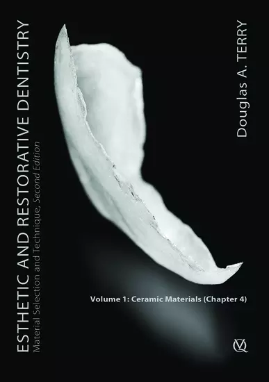 Esthetic and Restorative Dentistry | Volume 1 | Ceramic Materials Chapter 4