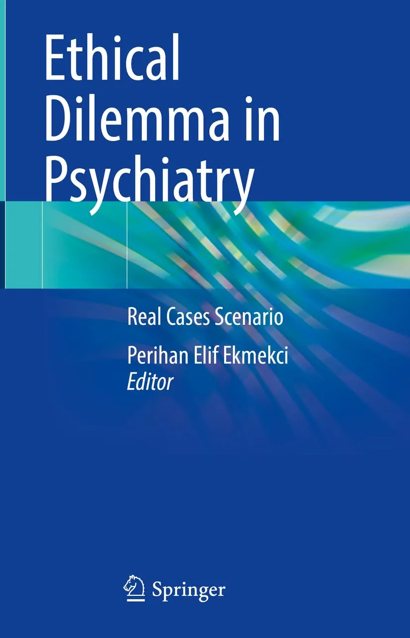 Ethical Dilemma In Psychiatry Real Cases Scenario | Hardcover