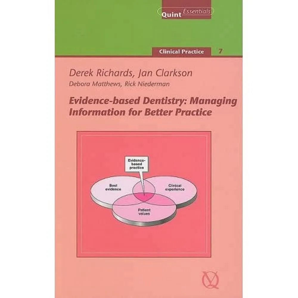 Evidence-Based Dentistry Managing Information for Better Practice | Hardcover