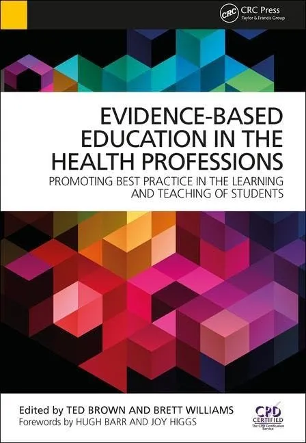 Evidence-Based Education in the Health Professions | Paperback
