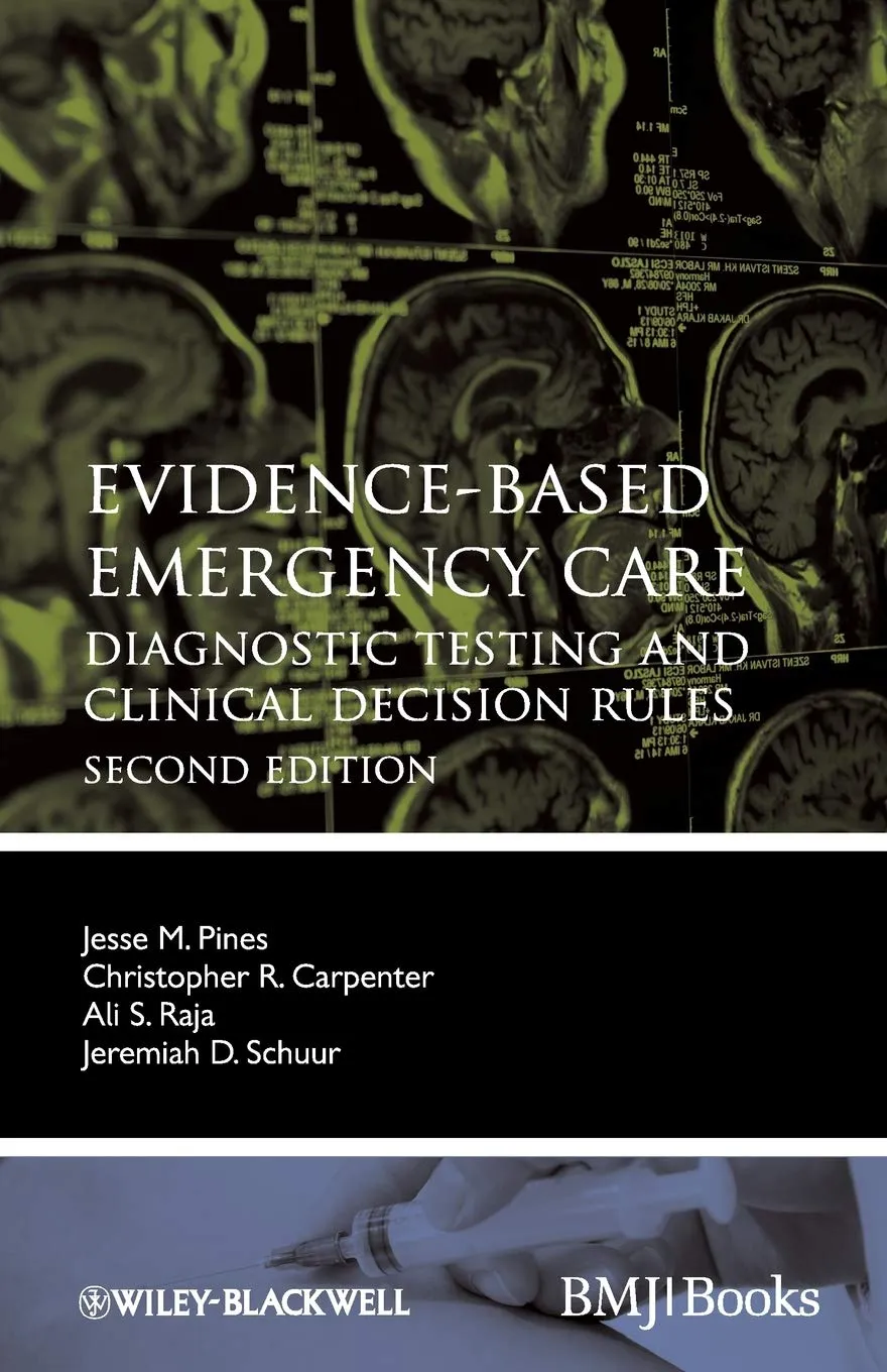 Evidence-Based Emergency Care Diagnostic Testing and Clinical Decision Rules | 2nd Edition | Paperback
