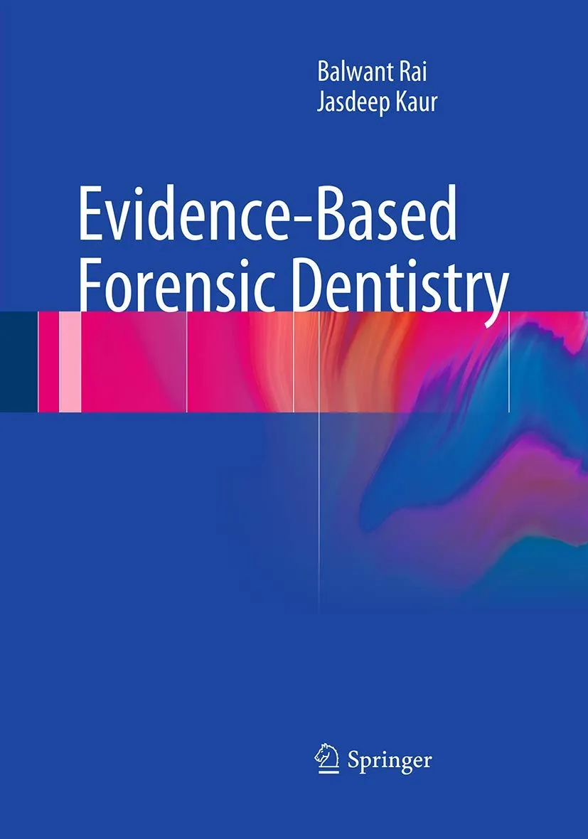Evidence Based Forensic Dentistry | Paperback