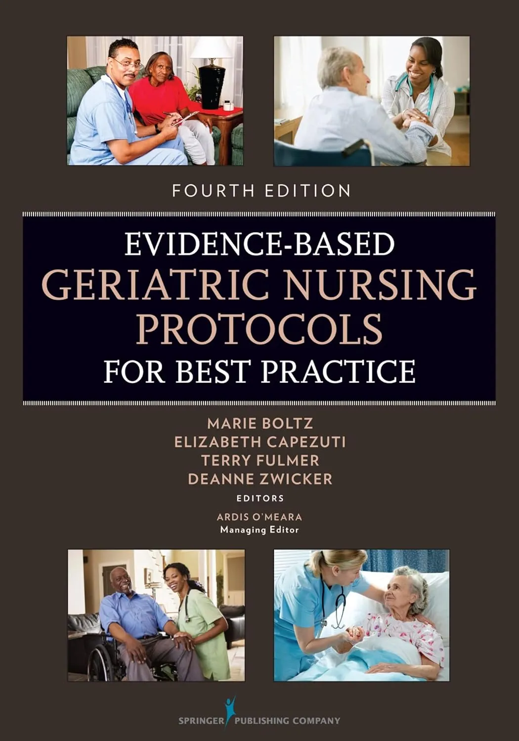 Evidence-Based Geriatric Nursing Protocols | 4th Edition for Best Practice | Hardcover