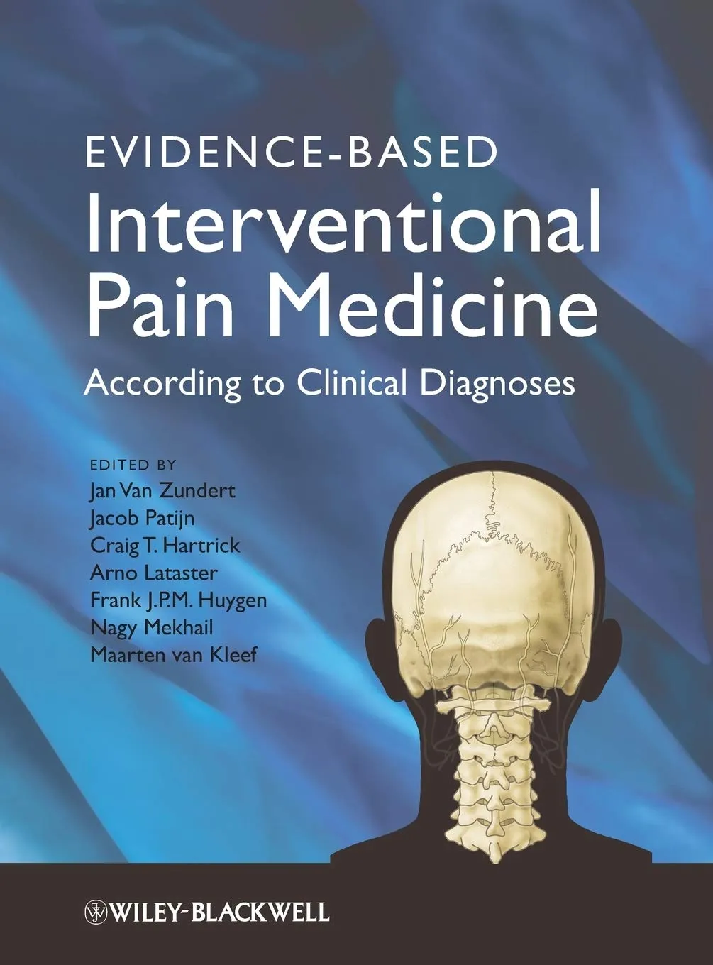 Evidence-Based Interventinal Paine Medicine According to Clinical Diagnoses | Hardcover