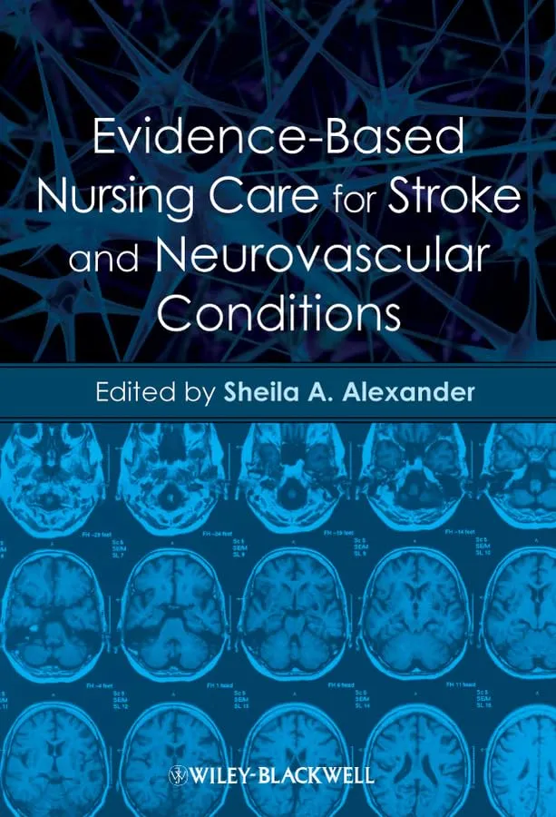 Evidence-Based Nursing Care for Stroke and Neurovascular Conditions | Paperback