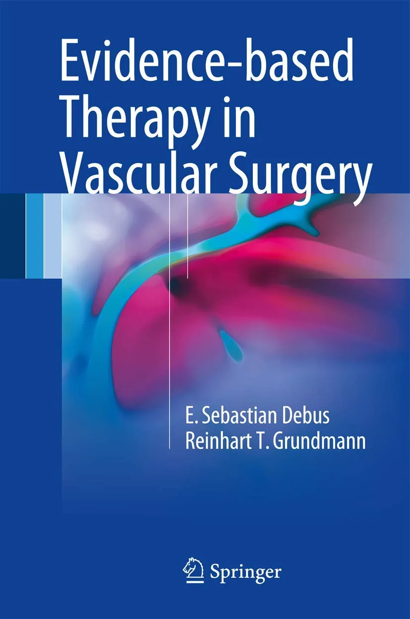 Evidence-based Therapy in Vascular Surgery | Hardcover