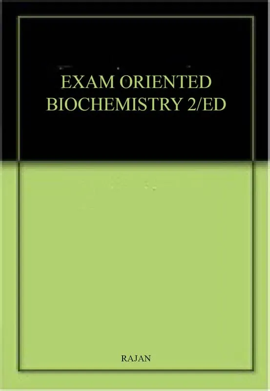 Exam-Oriented Biochemistry | 2nd Edition | Paperback
