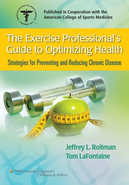 The Exercise Professional's Guide to Optimizing Health | Paperback