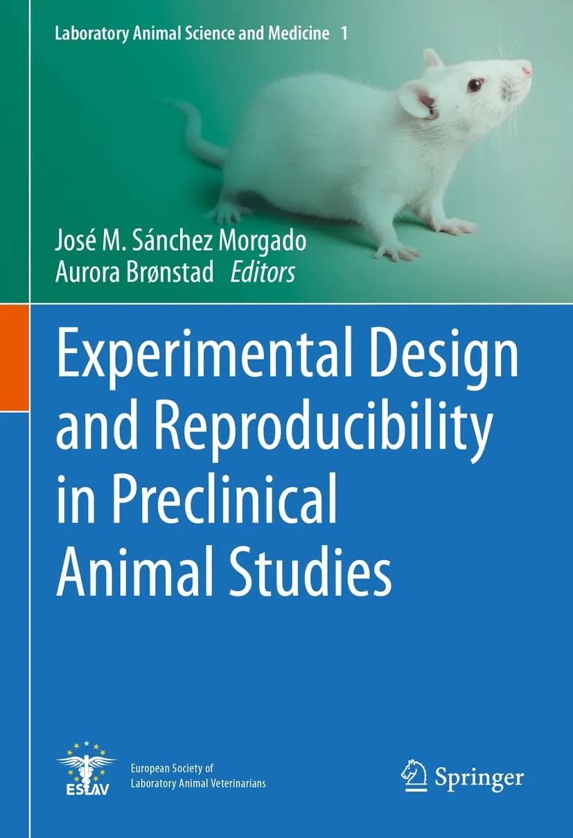 Experimental Design And Reproducibility In Preclinical Animal Studies | Hardcover