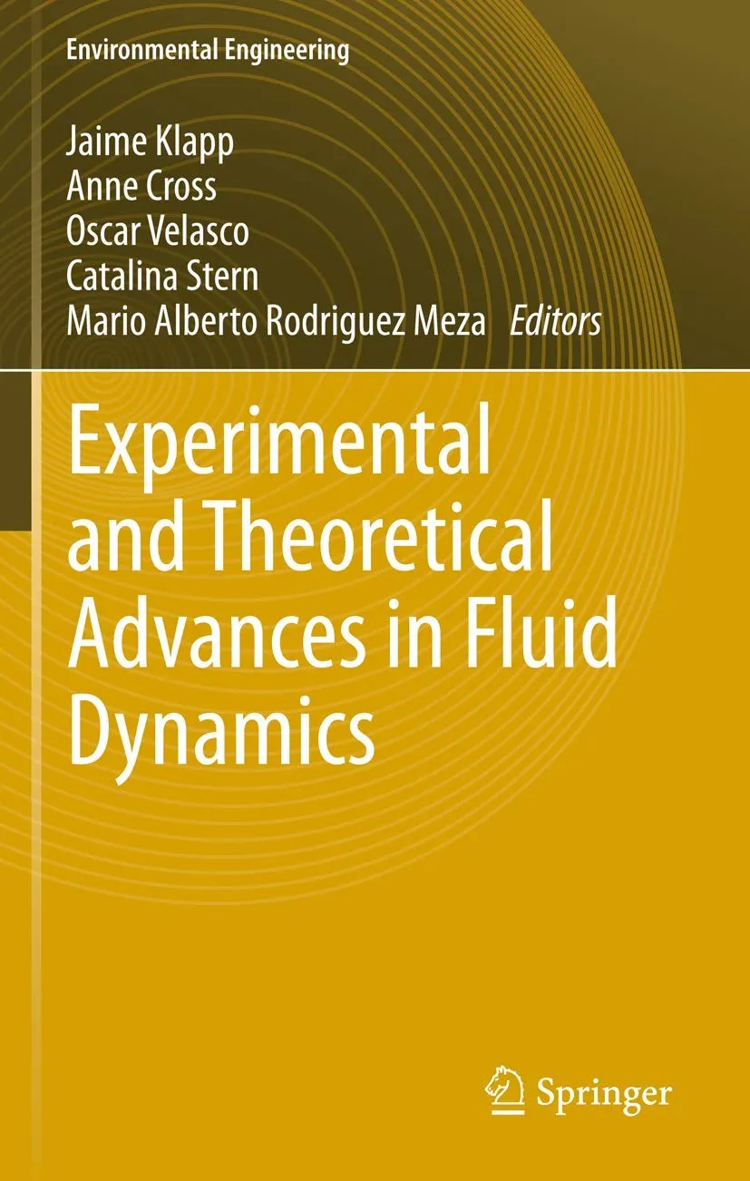 Experimental and Theoretical Advances In Fluid Dynamics | Hardcover