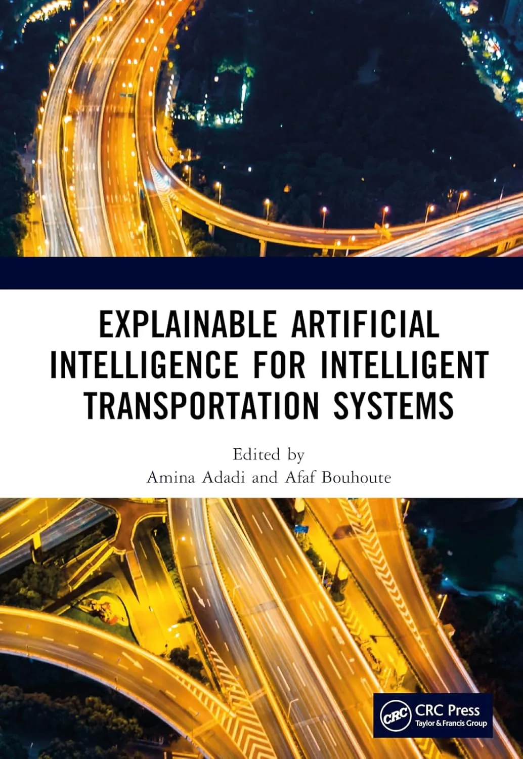 Explainable Artificial Intelligence For Intelligent Transportation Systems | Hardcover