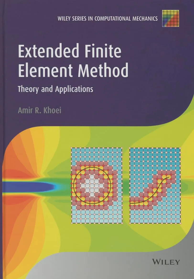 Extended Finite Element Method Theory and Applications | Hardcover