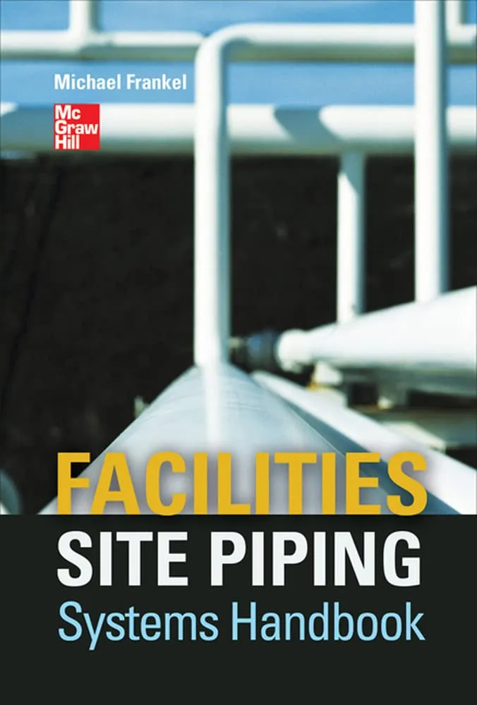 Facilities Site Piping Systems Handbook | Hardcover
