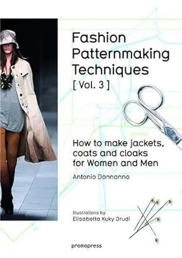 Fashion Patternmaking Techniques Volume 3 (Pb 2016)