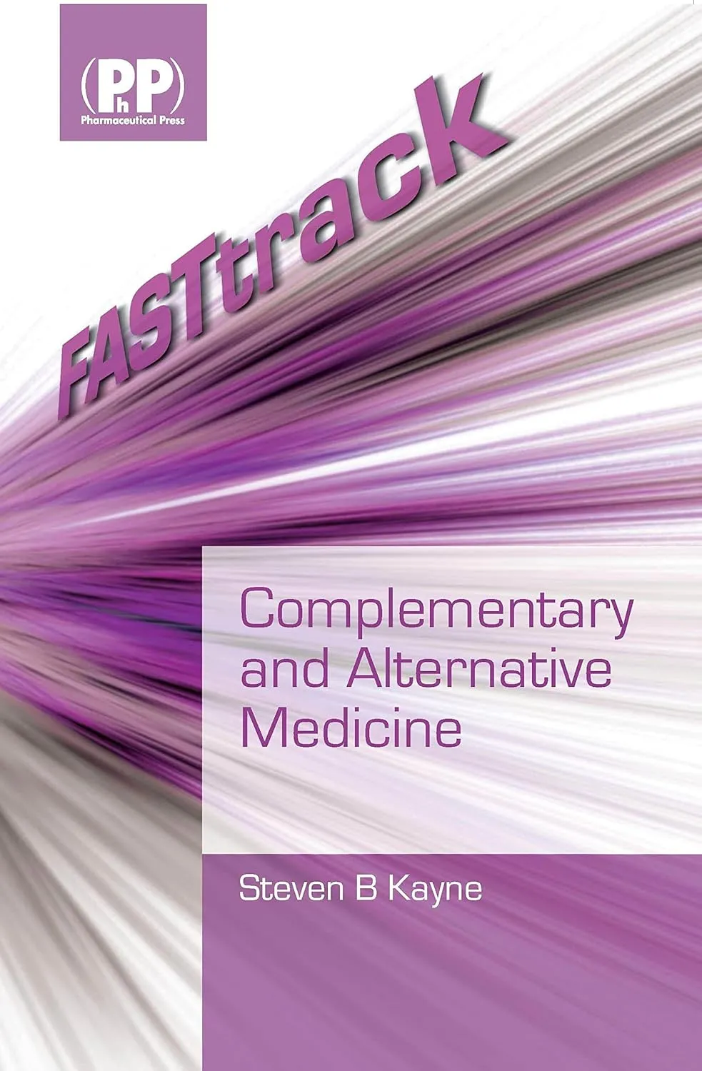 Fasttrack Complementary and Alternative Medicine | Paperback