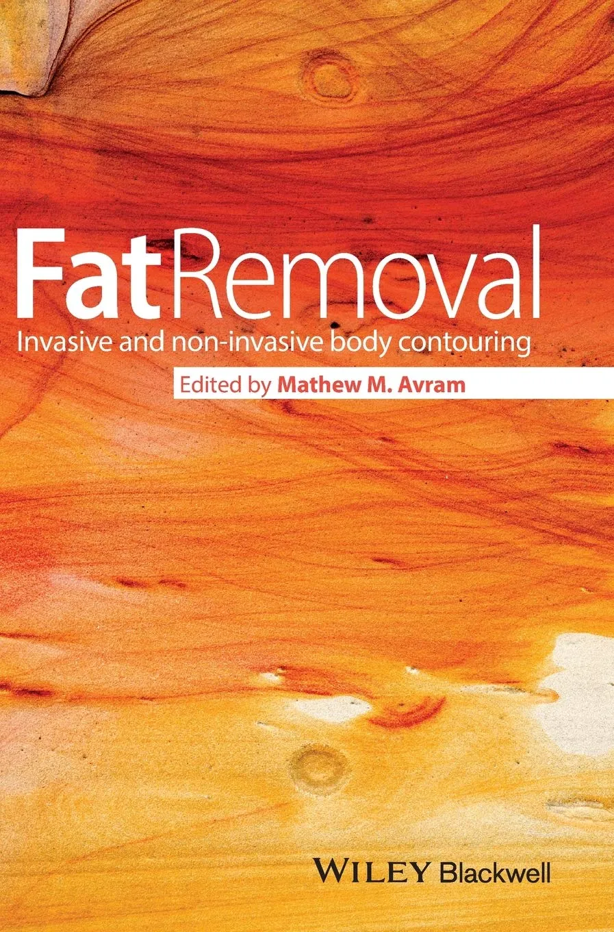 Fat Removal Invasive and Non-Invasive Body Contouring | Hardcover
