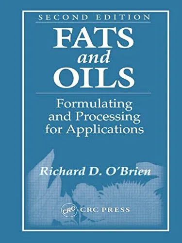 Fats and Oils Formulating and Processing for Applications | 2nd Edition | Hardcover