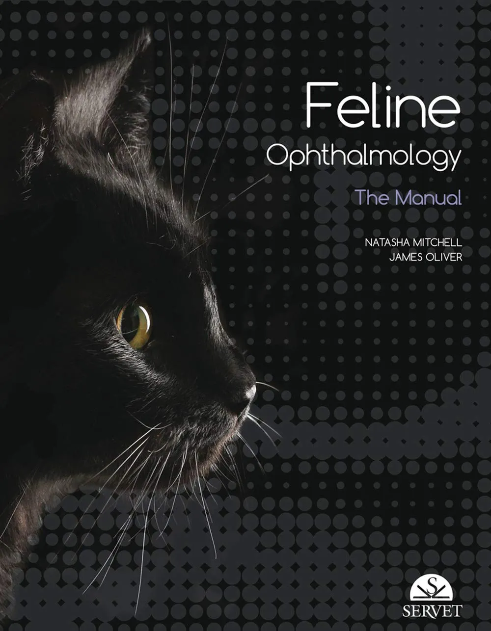 Feline Ophthalmology The Manual | Hardcover
