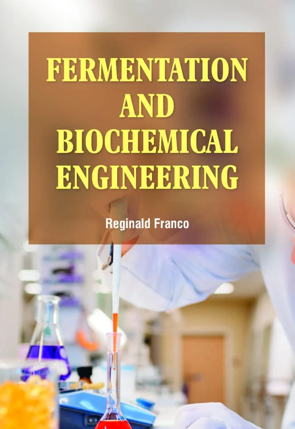 Fermentation And Biochemical Engineering | Hardcover