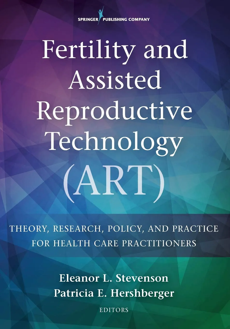 Fertility and Assisted Reproductive Technology (ART) | Paperback