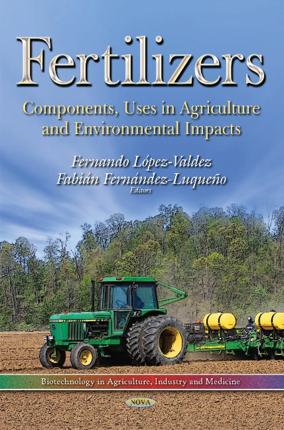 Fertilizers Components | Uses in Agriculture and Environmental Impacts | Hardcover