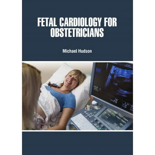 Fetal Cardiology For Obstetricians | Hardcover