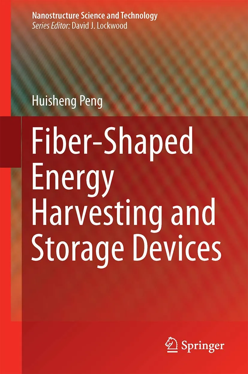 Fiber-Shaped Energy Harvesting and Storage Devices | Hardcover