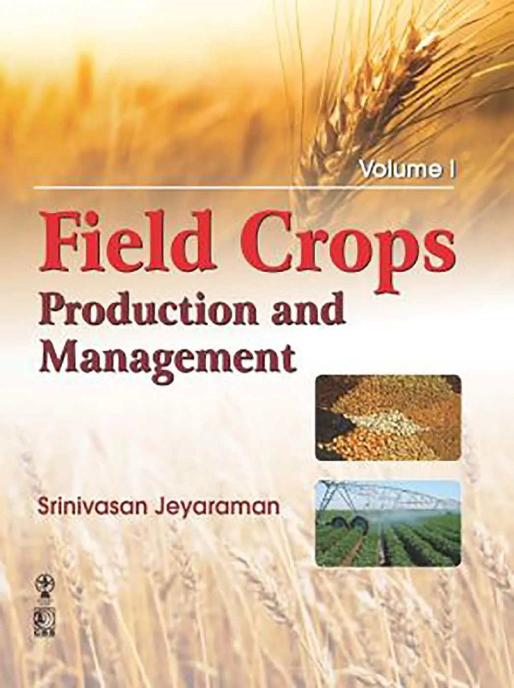 Field Crops Production and Management | 2 Volume Set | Paperback