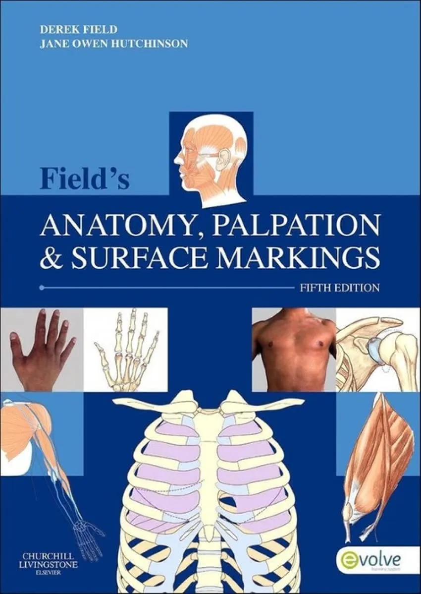 Fields Anatomy Palpation And Surface Markings 5th Edition | Paperback