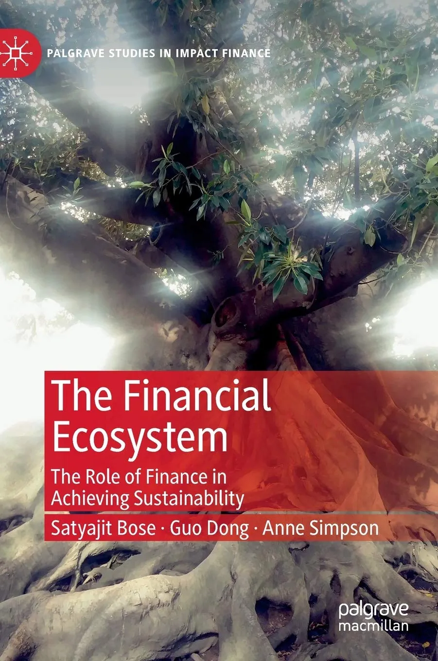 The Financial Ecosystem The Role Of Finance In Achieving Sustainability | Hardcover