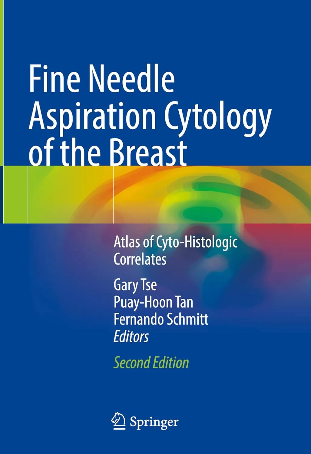 Fine Needle Aspiration Cytology Of The Breast Atlas Of Cyto Histologic Correlates 2nd Edition | Hardcover