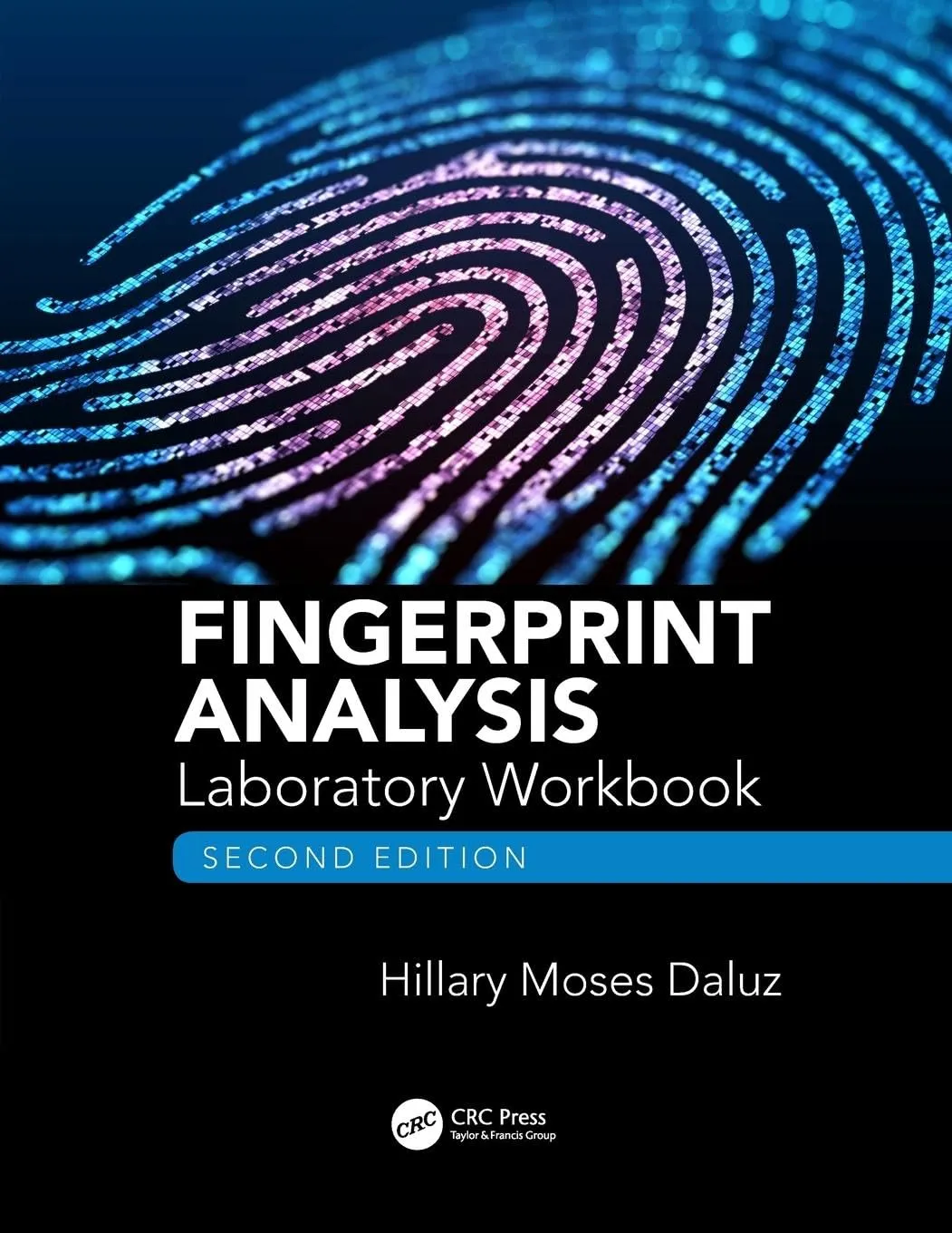 Fingerprint Analysis Laboratory Workbook | 2nd Edition | Paperback